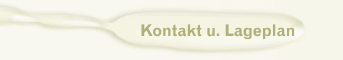 Kontakt u. Lageplan